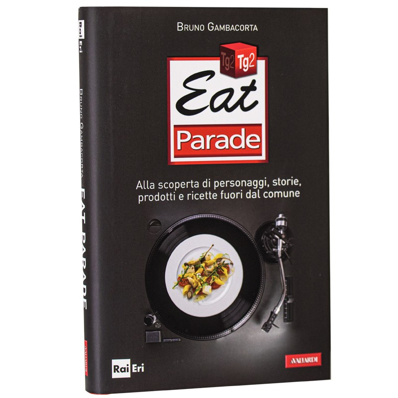Eat parade  di Bruno Gambacorta
