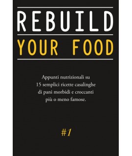 REBUILD YOUR FOOD